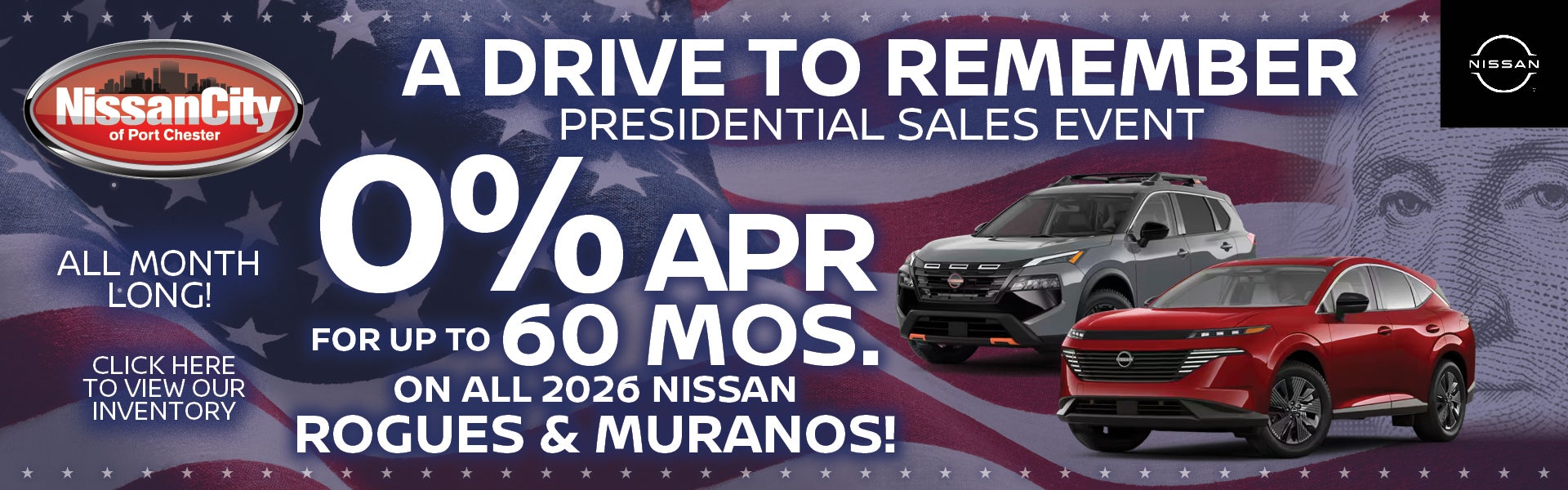0% APR FOR UP TO 60 MOS. ON ALL 2026 NISSAN ROGUES & MURANOS